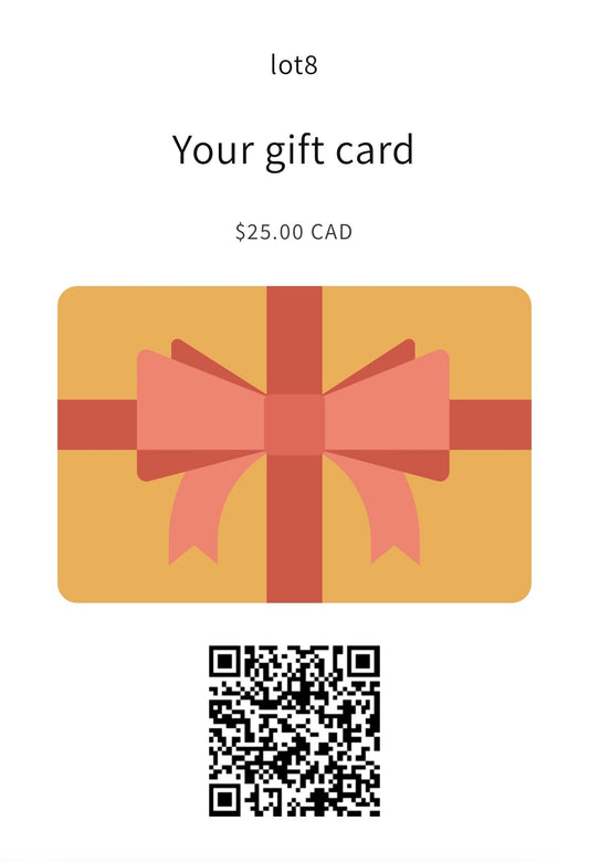 An e-gift card is shown. It is a yellow package tied with red bow. lot8 is written at the top along with a $25 denomination. A QR code is at the bottom for easy use and reference.